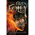 Fire's Folly: Book 1 of the Gods' Lands Trilogy