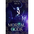 Mortal Gods