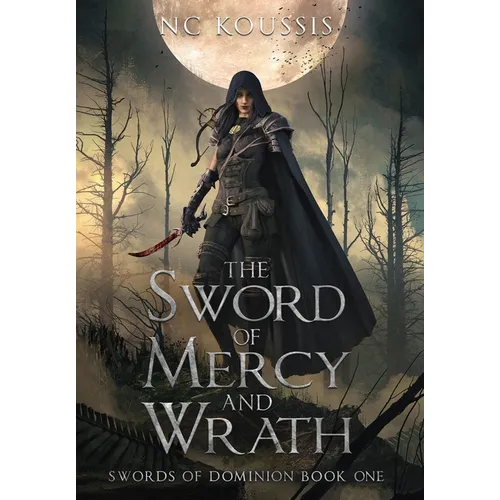 The Sword of Mercy and Wrath