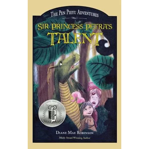 Sir Princess Petra's Talent: The Pen Pieyu Adventures