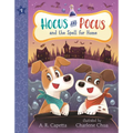 Hocus and Pocus and the Spell for Home: (An Illustrated Chapter Book of Friendship, Magic, Puppy Pet Adoption for Children Ages 6-8)