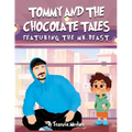 Tommy and the Chocolate Tales: Featuring the Mr. Beast