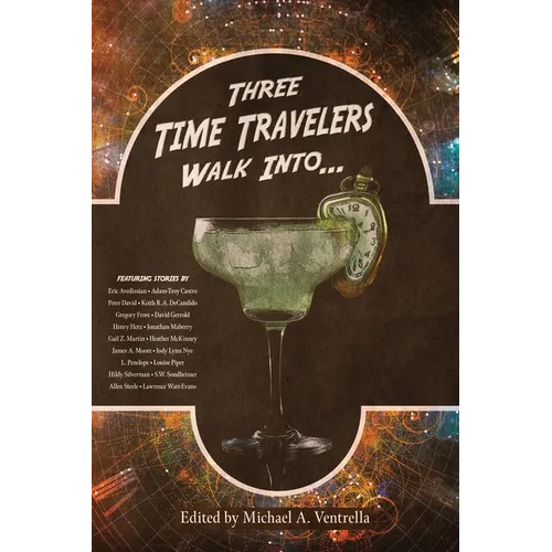 Three Time Travelers Walk Into...