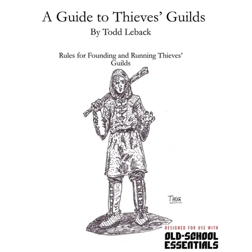 A Guide to Thieves' Guilds