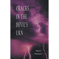Cracks in the Devil's Urn