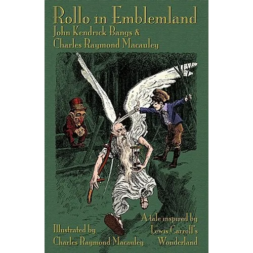 Rollo in Emblemland: A Tale Inspired by Lewis Carroll's Wonderland