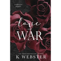 Love and War