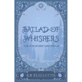 Ballad of Whispers