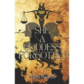 She, A Goddess Forgotten