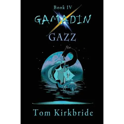 Book IV, Gamadin: Gazz