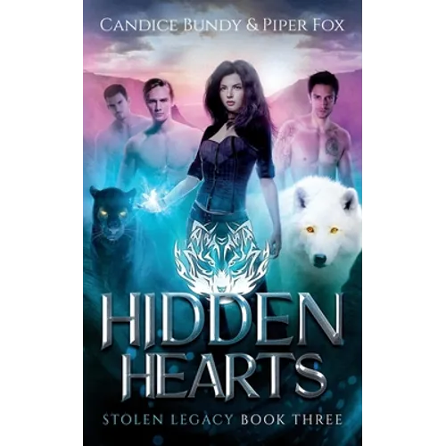 Hidden Hearts: A Why Choose Paranormal Romance Serial