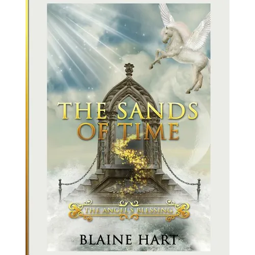 The Sands of Time: The Angel's Blessing: Book Two