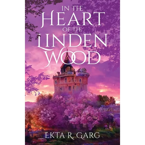 In the Heart of the Linden Wood