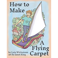 How to Make a Flying Carpet