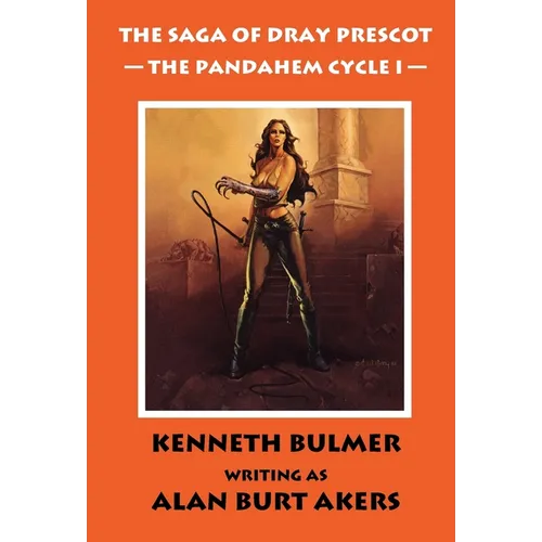 The Pandahem Cycle I [The Saga of Dray Prescot Omnibus #8]