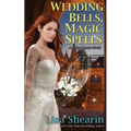 Wedding Bells, Magic Spells