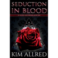 Seduction in Blood: A Vampire Urban Fantasy