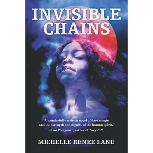Invisible Chains