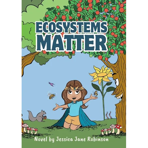 Ecosystems Matter