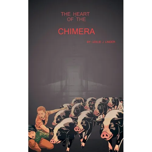 The Heart of the Chimera