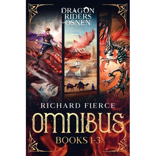 Dragon Riders of Osnen: Episodes 1-3 (Dragon Riders of Osnen Omnibus Book 1)