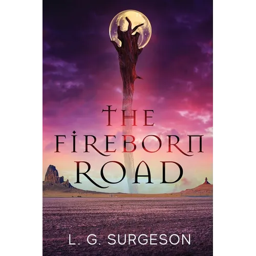The Fireborn Road
