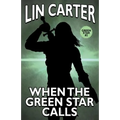 When the Green Star Calls