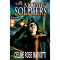Atomic Soldiers