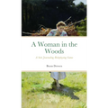 A Woman in the Woods: A Solo Journaling Roleplaying Game