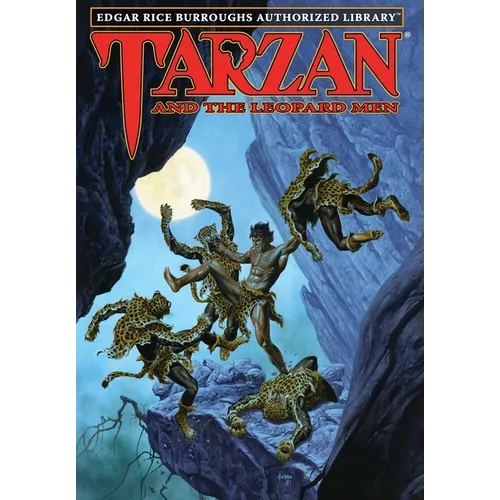 Tarzan and the Leopard Men: Edgar Rice Burroughs Authorized Library