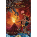 The Last Prince of Atlantis Chronicles II: Battle For The Crown
