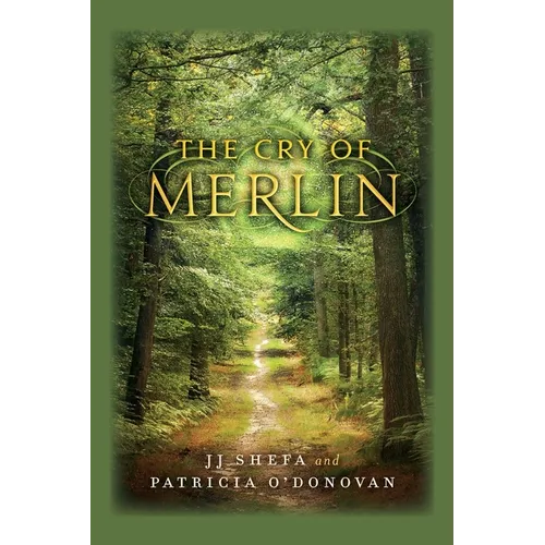 The Cry of Merlin