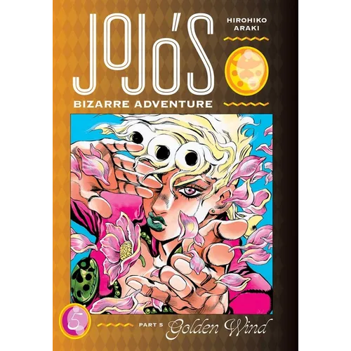 Jojo's Bizarre Adventure: Part 5--Golden Wind, Vol. 5