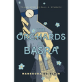 The Orchards of Basra: Mansoura Ez-Eldin