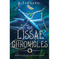 The Lissae Chronicles: A companion collection to The Lissae Series