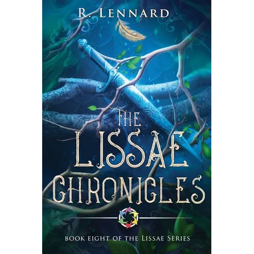 The Lissae Chronicles: A companion collection to The Lissae Series
