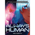Always Human: A Graphic Novel (Always Human, #1)