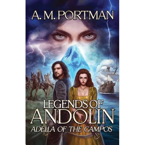 Legends of Andolin: Adella of the Campos