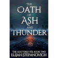 The Oath of Ash and Thunder