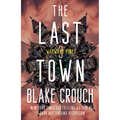The Last Town: Wayward Pines: 3