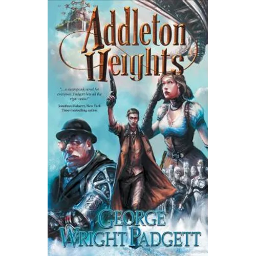 Addleton Heights: A Steampunk Detective Novel