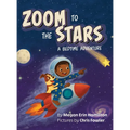 Zoom to the Stars: A Bedtime Adventure
