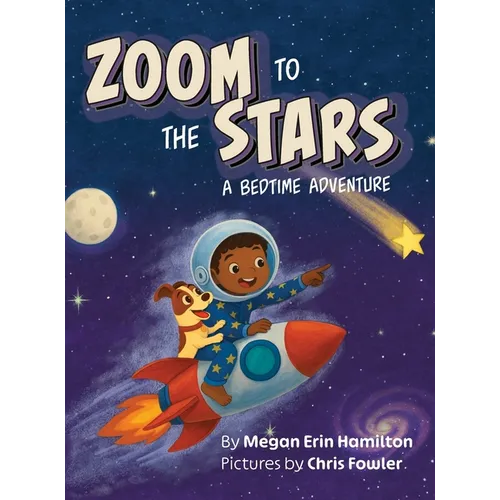 Zoom to the Stars: A Bedtime Adventure