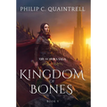 Kingdom of Bones: (The Echoes Saga: Book 5)