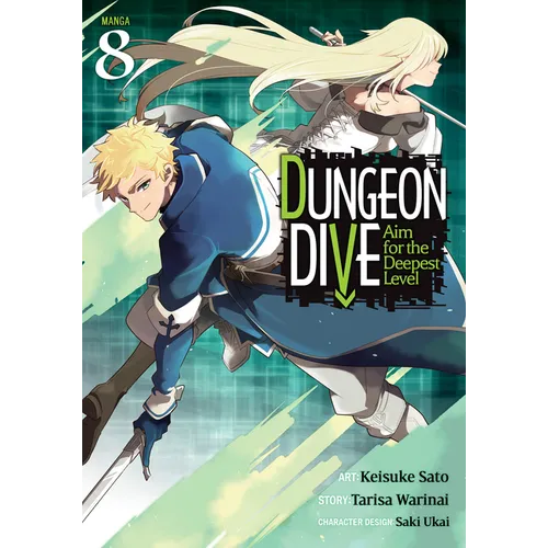 Dungeon Dive: Aim for the Deepest Level (Manga) Vol. 8