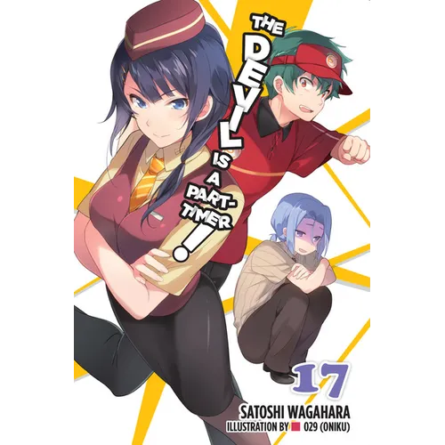 The Devil Is a Part-Timer!, Vol. 17 (Light Novel)