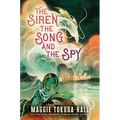 The Siren, the Song, and the Spy