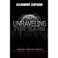 Unraveling the Dark