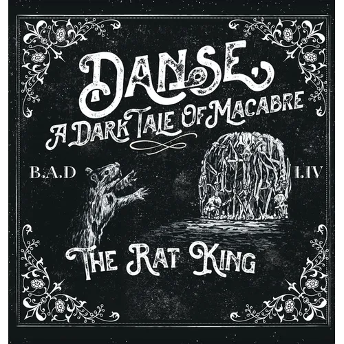 Danse, a Dark Tale of Macabre: The Rat King