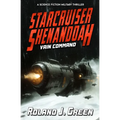 Starcruiser Shenandoah: Vain Command - Book 4